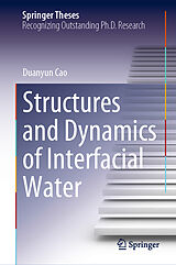 eBook (pdf) Structures and Dynamics of Interfacial Water de Duanyun Cao