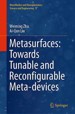 Livre Relié Metasurfaces: Towards Tunable and Reconfigurable Meta-devices de Ai-Qun Liu, Weiming Zhu