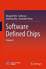 eBook (pdf) Software Defined Chips de Shaojun Wei, Leibo Liu, Jianfeng Zhu
