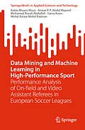 E-Book (pdf) Data Mining and Machine Learning in High-Performance Sport von Rabiu Muazu Musa, Anwar P. P. Abdul Majeed, Mohamad Razali Abdullah