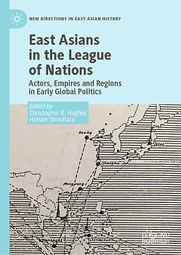 Livre Relié East Asians in the League of Nations de 