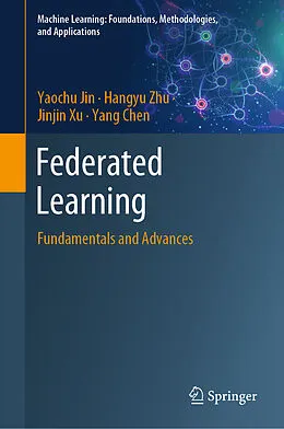 E-Book (pdf) Federated Learning von Yaochu Jin, Hangyu Zhu, Jinjin Xu