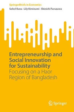 E-Book (pdf) Entrepreneurship and Social Innovation for Sustainability von Sohel Rana, Lily Kiminami, Shinichi Furuzawa