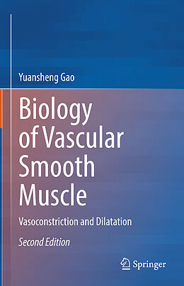 Livre Relié Biology of Vascular Smooth Muscle de Yuansheng Gao