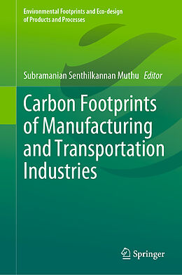 Livre Relié Carbon Footprints of Manufacturing and Transportation Industries de 