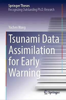 E-Book (pdf) Tsunami Data Assimilation for Early Warning von Yuchen Wang