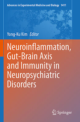 Couverture cartonnée Neuroinflammation, Gut-Brain Axis and Immunity in Neuropsychiatric Disorders de 