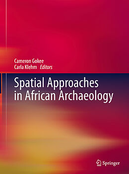 Livre Relié Spatial Approaches in African Archaeology de 