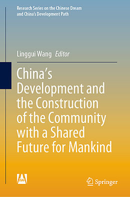 Livre Relié China's Development and the Construction of the Community with a Shared Future for Mankind de 