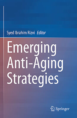 Kartonierter Einband Emerging Anti-Aging Strategies von 