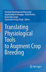 E-Book (pdf) Translating Physiological Tools to Augment Crop Breeding von 