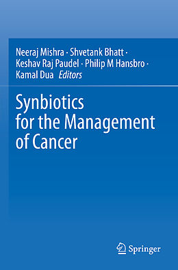 Couverture cartonnée Synbiotics for the Management of Cancer de 