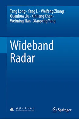 E-Book (pdf) Wideband Radar von Teng Long, Yang Li, Weifeng Zhang