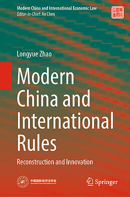Fester Einband Modern China and International Rules von Longyue Zhao