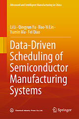 Livre Relié Data-Driven Scheduling of Semiconductor Manufacturing Systems de Li Li, Qingyun Yu, Fei Qiao