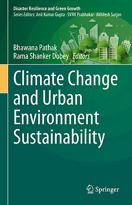 Livre Relié Climate Change and Urban Environment Sustainability de 