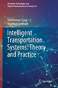 E-Book (pdf) Intelligent Transportation Systems: Theory and Practice von Amit Kumar Tyagi, Niladhuri Sreenath