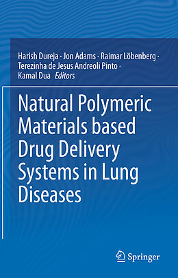 Livre Relié Natural Polymeric Materials based Drug Delivery Systems in Lung Diseases de 