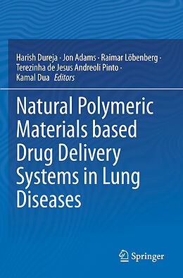 Couverture cartonnée Natural Polymeric Materials based Drug Delivery Systems in Lung Diseases de 