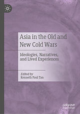 eBook (pdf) Asia in the Old and New Cold Wars de 