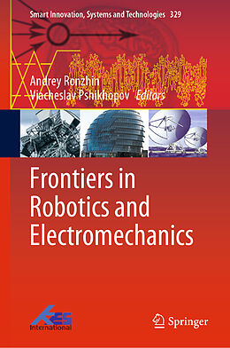 Livre Relié Frontiers in Robotics and Electromechanics de 