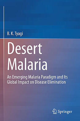 Kartonierter Einband Desert Malaria von B. K. Tyagi