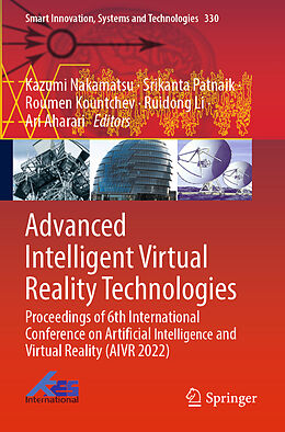 Couverture cartonnée Advanced Intelligent Virtual Reality Technologies de 