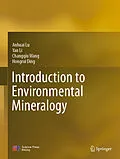 E-Book (pdf) Introduction to Environmental Mineralogy von Anhuai Lu, Yan Li, Changqiu Wang