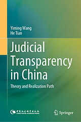 E-Book (pdf) Judicial Transparency in China von Yiming Wang, He Tian