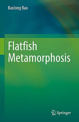 eBook (pdf) Flatfish Metamorphosis de Baolong Bao