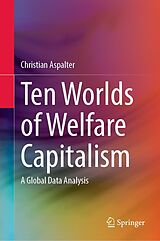 E-Book (pdf) Ten Worlds of Welfare Capitalism von Christian Aspalter