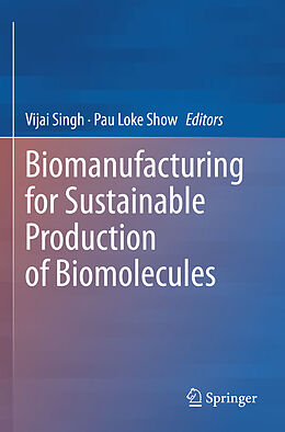 Couverture cartonnée Biomanufacturing for Sustainable Production of Biomolecules de 