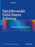E-Book (pdf) Digital Removable Partial Denture Technology von Haiyang Yu