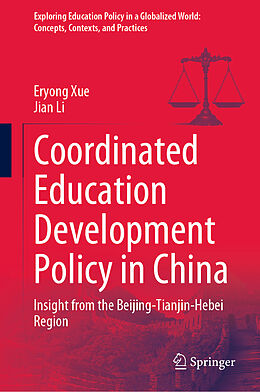 E-Book (pdf) Coordinated Education Development Policy in China von Eryong Xue, Jian Li
