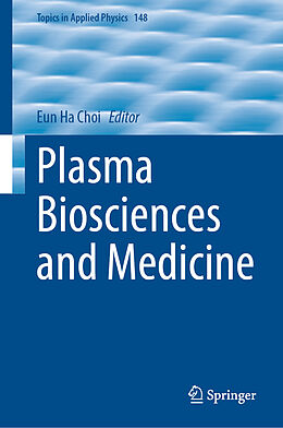 Fester Einband Plasma Biosciences and Medicine von 