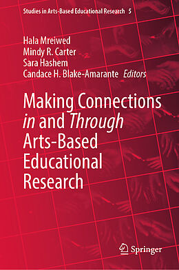Livre Relié Making Connections in and Through Arts-Based Educational Research de 