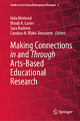 E-Book (pdf) Making Connections in and Through Arts-Based Educational Research von 
