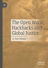 eBook (pdf) The Open World, Hackbacks and Global Justice de A. Jean Thomas