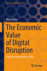 eBook (pdf) The Economic Value of Digital Disruption de Vijay Kumar