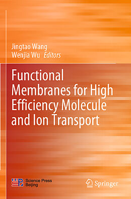 Couverture cartonnée Functional Membranes for High Efficiency Molecule and Ion Transport de 