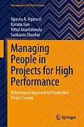 E-Book (pdf) Managing People in Projects for High Performance von Upasna A. Agarwal, Karuna Jain, Vittal Anantatmula
