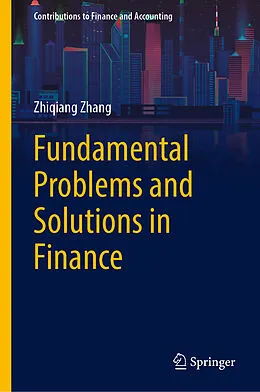 E-Book (pdf) Fundamental Problems and Solutions in Finance von Zhiqiang Zhang