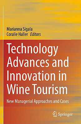 Couverture cartonnée Technology Advances and Innovation in Wine Tourism de 
