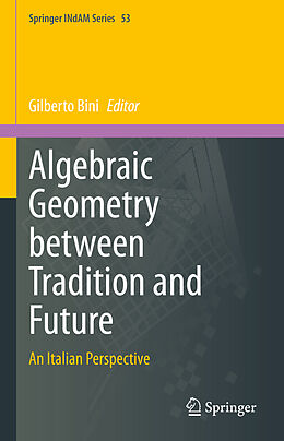 Fester Einband Algebraic Geometry between Tradition and Future von 