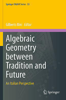 Couverture cartonnée Algebraic Geometry between Tradition and Future de 