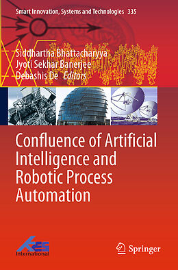 Couverture cartonnée Confluence of Artificial Intelligence and Robotic Process Automation de 