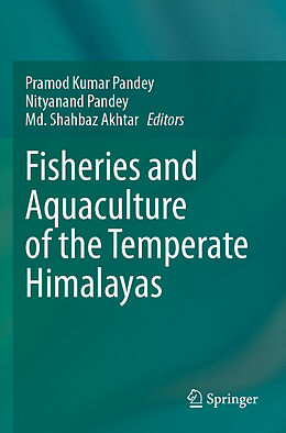 Kartonierter Einband Fisheries and Aquaculture of the Temperate Himalayas von 