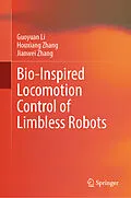 E-Book (pdf) Bio-Inspired Locomotion Control of Limbless Robots von Guoyuan Li, Houxiang Zhang, Jianwei Zhang