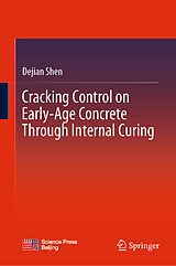 eBook (pdf) Cracking Control on Early-Age Concrete Through Internal Curing de Dejian Shen