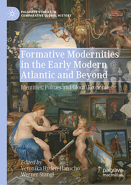 E-Book (pdf) Formative Modernities in the Early Modern Atlantic and Beyond von 